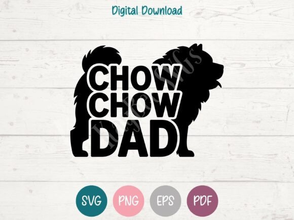 Chow Chow Dog Dad SVG PNG EPS PDF Review