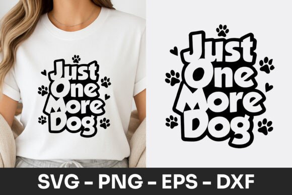 Just One More Dog Typography SVG PNG Review