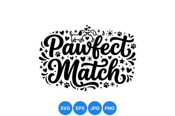 Pawfect Match Dog SVG Design Review